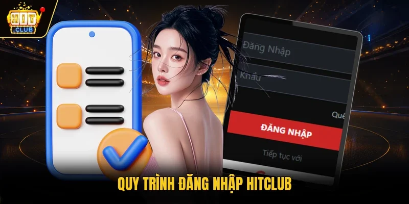 Quy trình đăng nhập Hitclub