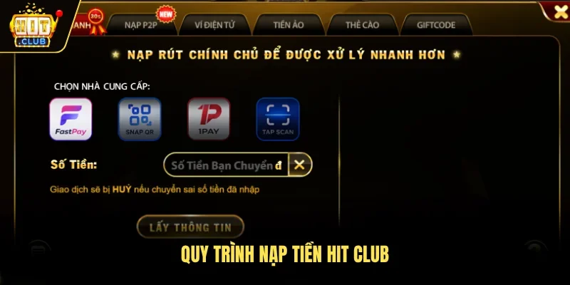Quy trình nạp tiền Hit club
