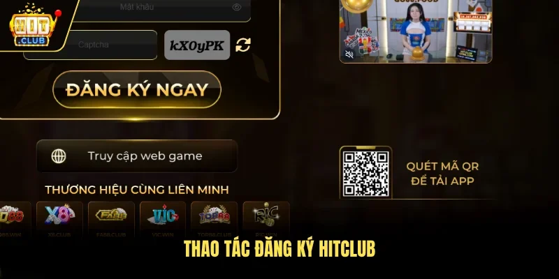 Thao tác đăng ký Hitclub