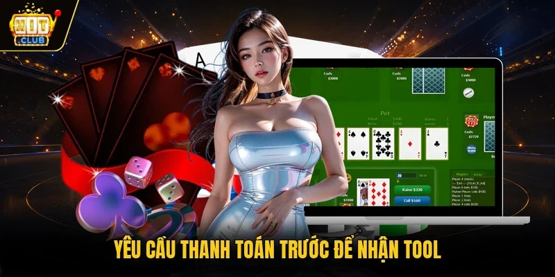 Yêu cầu thanh toán trước để nhận tool